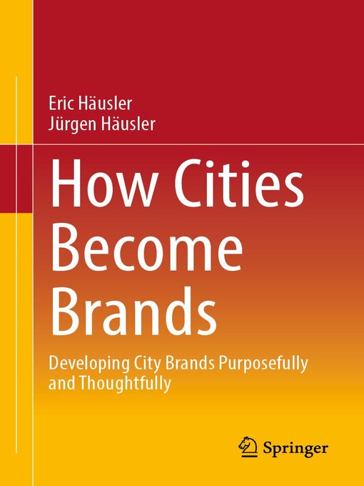 Title details for How Cities Become Brands by Eric Häusler - Available